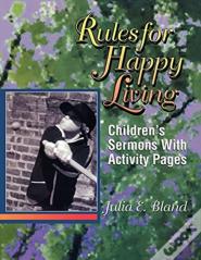 Rules For Happy Living