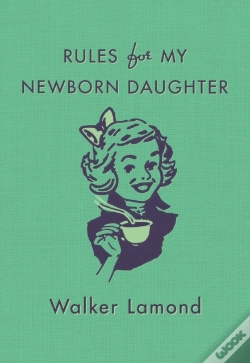 Capa do artigo Rules For My Newborn Daughter