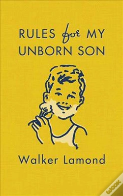 Capa do artigo Rules For My Unborn Son