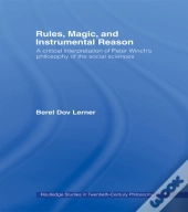 Rules, Magic And Instrumental Reason