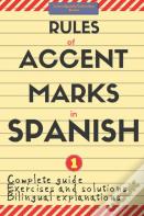 Rules Of Accent Marks In Spanish