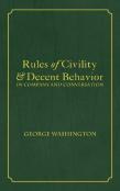Rules Of Civility & Decent Behavior In Company And Conversation