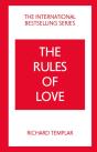 Rules Of Love, The: A Personal Code For Happier, More Fulfilling Relationships - Preview