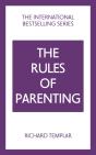 Rules Of Parenting, The: A Personal Code For Bringing Up Happy, Confident Children - Preview