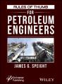 Rules Of Thumb For Petroleum Engineers - Preview
