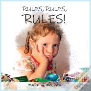 Rules, Rules, Rules!
