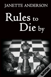 Rules To Die By