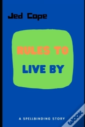 Rules To Live By