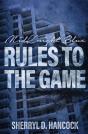 Rules To The Game - Preview
