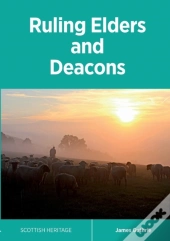 Ruling Elders And Deacons