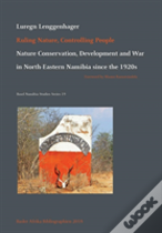 Ruling Nature, Controlling People