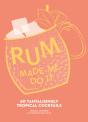 Rum Made Me Do It - Preview