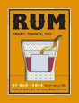 Rum: Shake, Muddle, Stir - Preview