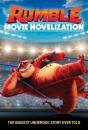 Rumble Movie Novelization - Preview