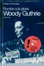 Rumbo A La Gloria Woodie Guthrie   - Preview