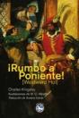 ¡Rumbo A Poniente! - Preview