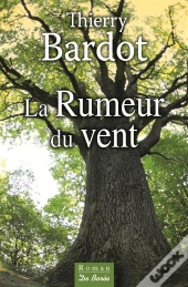 Rumeur Du Vent (La)