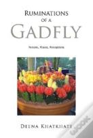 Ruminations Of A Gadfly