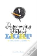 Rummaging In The Fields Of Light
