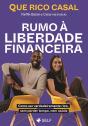 Rumo à Liberdade Financeira - Preview