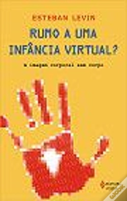Capa do artigo Rumo a Uma Infância Virtual?