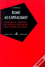 Rumo ao Capitalismo?