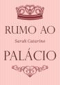 Rumo ao Palácio - Preview