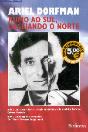 Rumo Ao Sul, Desejando O Norte - Preview
