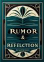 Rumor And Reflection - Preview