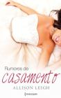 Rumores De Casamento - Preview