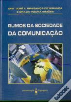Rumos da Sociedade da Comunicação