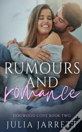 Rumours And Romance