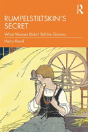 Rumpelstiltskinâ€™S Secret - Preview