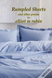 Rumpled Sheets And Other Poems