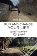 Run And Change Your Life