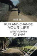 Run And Change Your Life