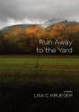 Run Away To The Yard - Preview
