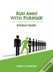 Capa do artigo Run Away With Purpose:  Retreat Guide