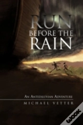 Run Before The Rain