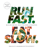 Run Fast Eat Slow - Preview