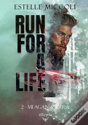 Capa do artigo Run For A Life Tome 2 : Meagan & Ezra