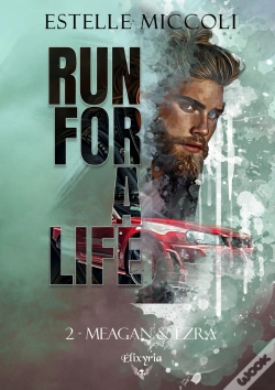 Capa do artigo Run For A Life Tome 2 : Meagan & Ezra