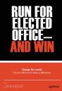 Run For Elected Office And Win - Preview