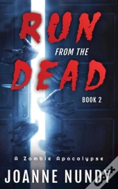 Run From The Dead: Book 2: Book 2