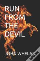 Run From The Devil