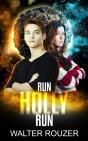 Run Holly Run - Preview