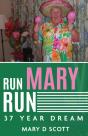 Run Mary Run - Preview
