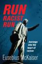 Run Racist Run - Preview