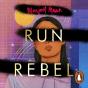 Run, Rebel - Preview