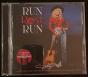 Run, Rose, Run - CD - Preview